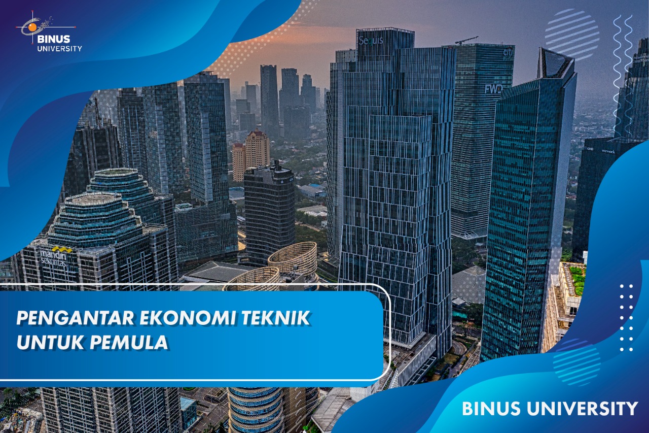 Pengantar Ekonomi Teknik untuk Pemula ECON6069001