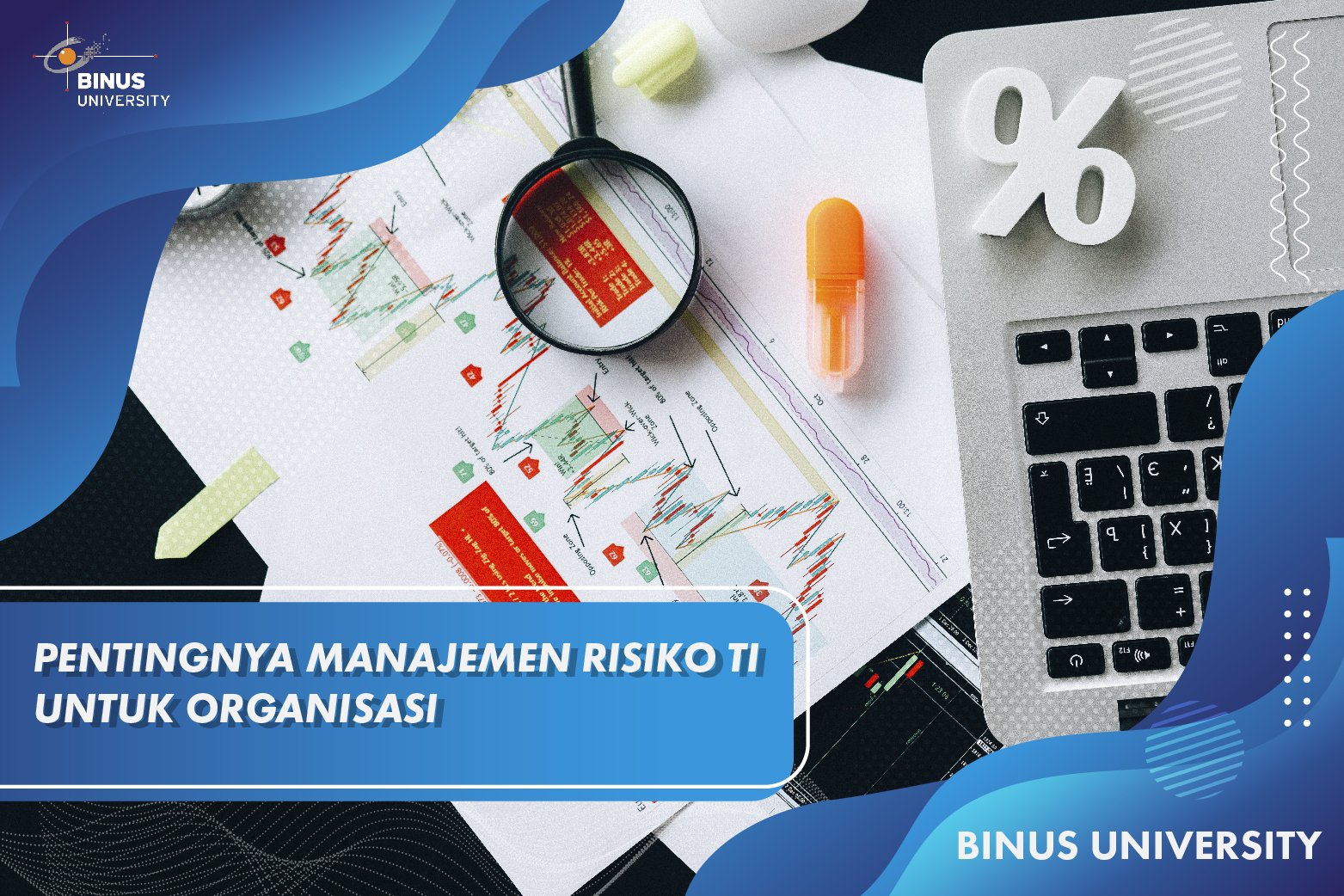 Pentingnya Manajemen Risiko TI untuk Organisasi ISYS6312001-03103846101010