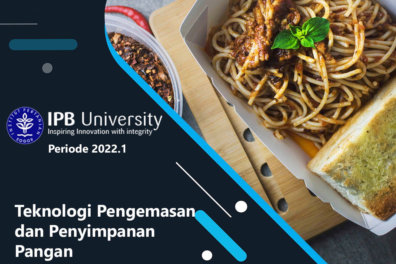 Teknologi Pengemasan dan Penyimpanan Pangan ITP431