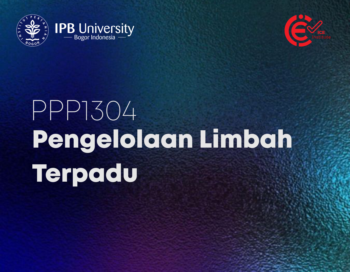Pengelolaan Limbah Terpadu PPP1304