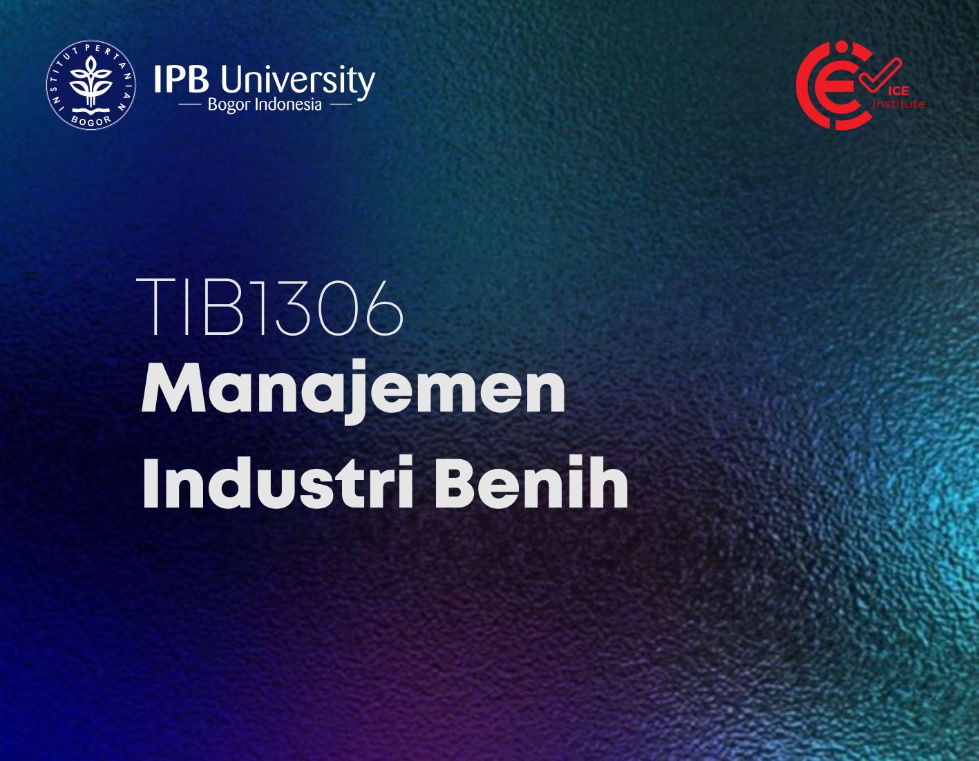 Manajemen Industri Benih TIB1306