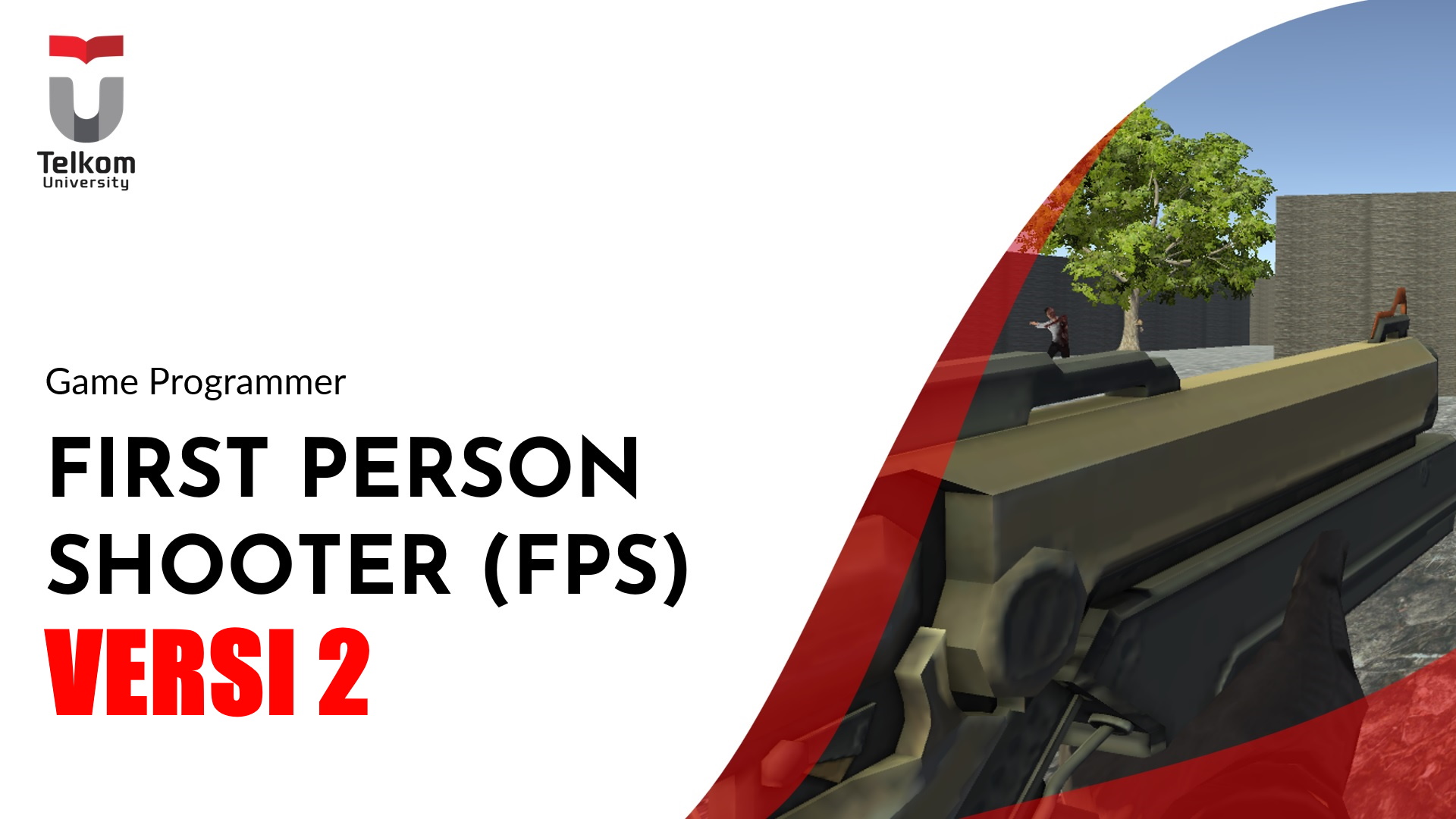 Game Programmer - Pembuatan Game First Person Shooter 3D MCGP0005