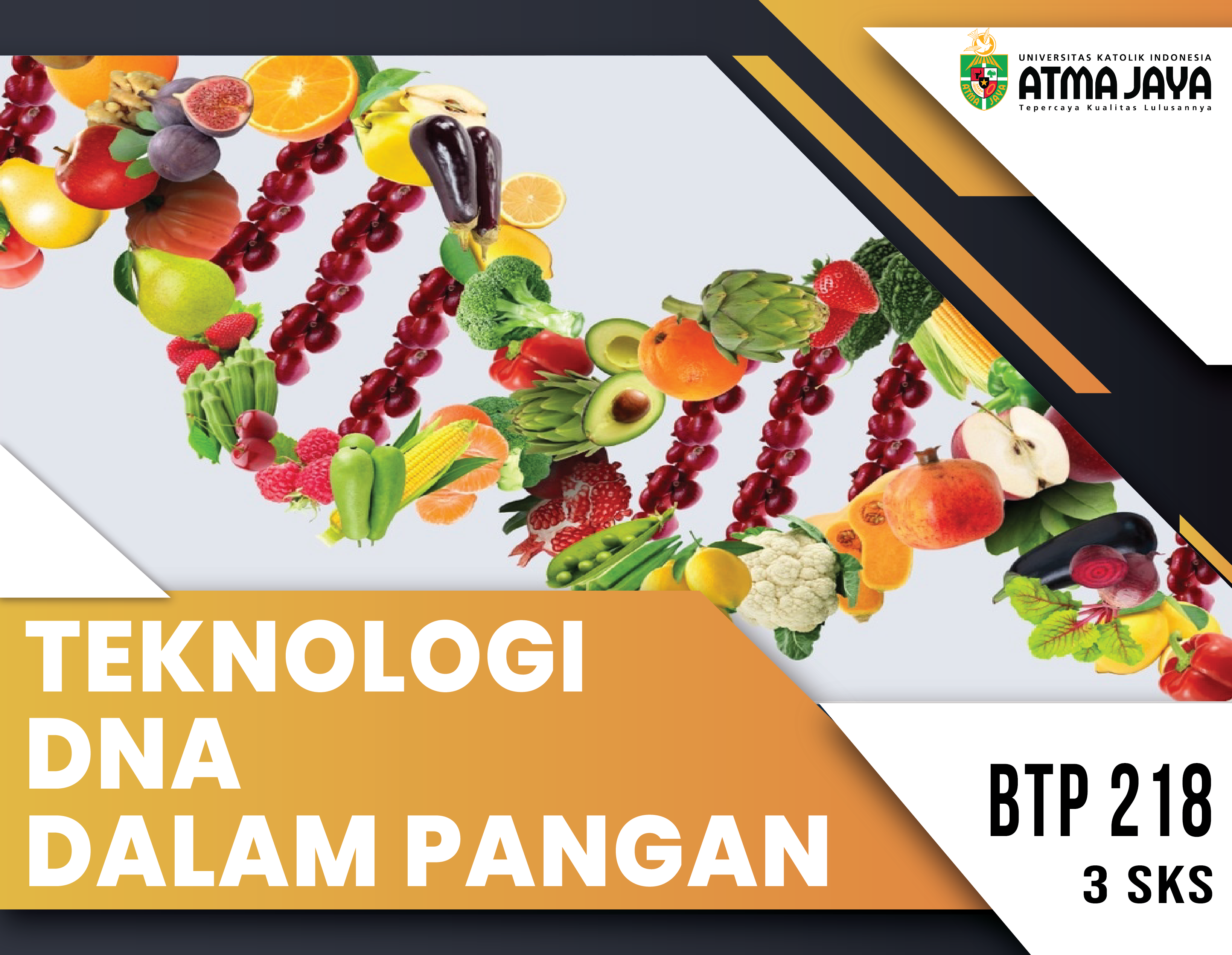 UAJ - Teknologi DNA dalam Pangan BTP218/031007433010