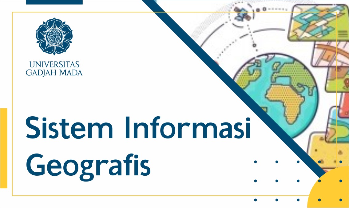 Sistem Informasi Geografis GKP2301/001001463008