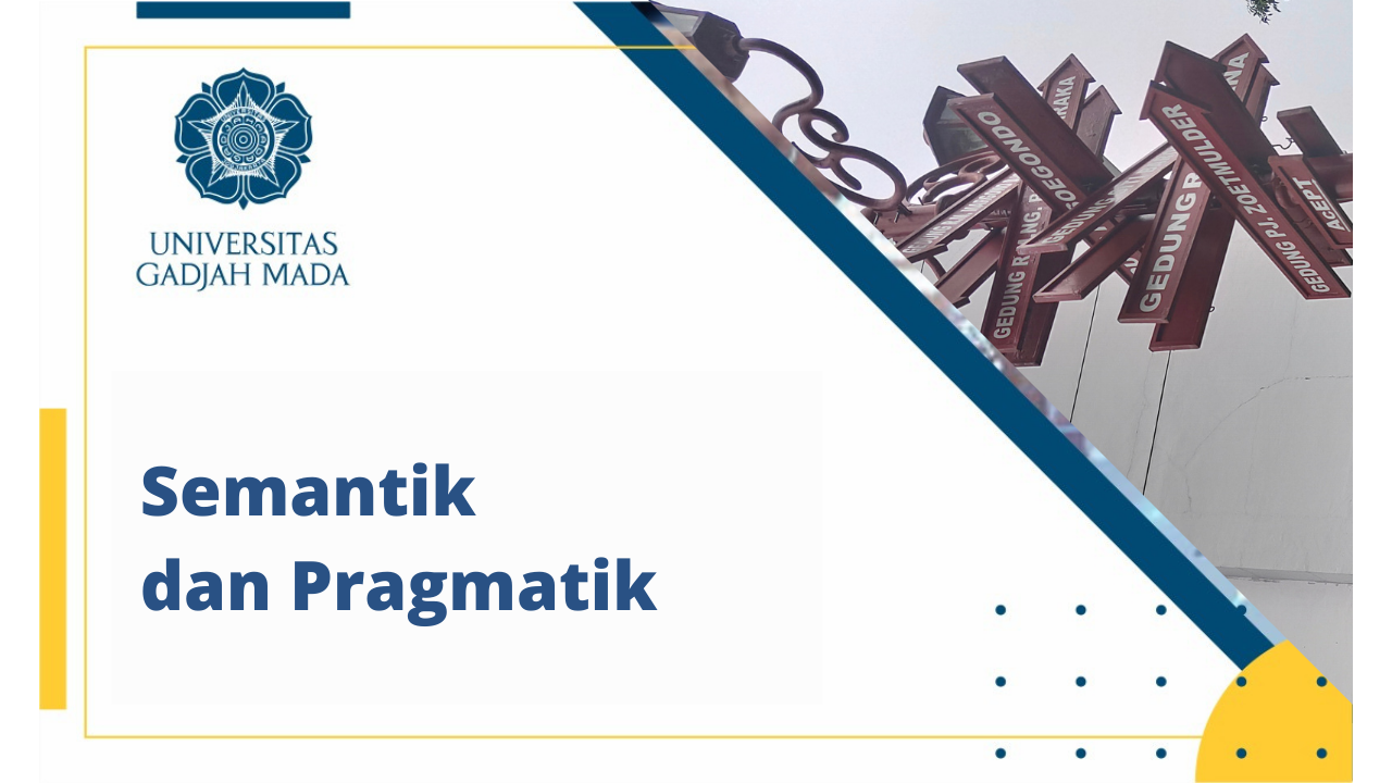Semantik Dan Pragmatik UGM-0016085604-IB1
