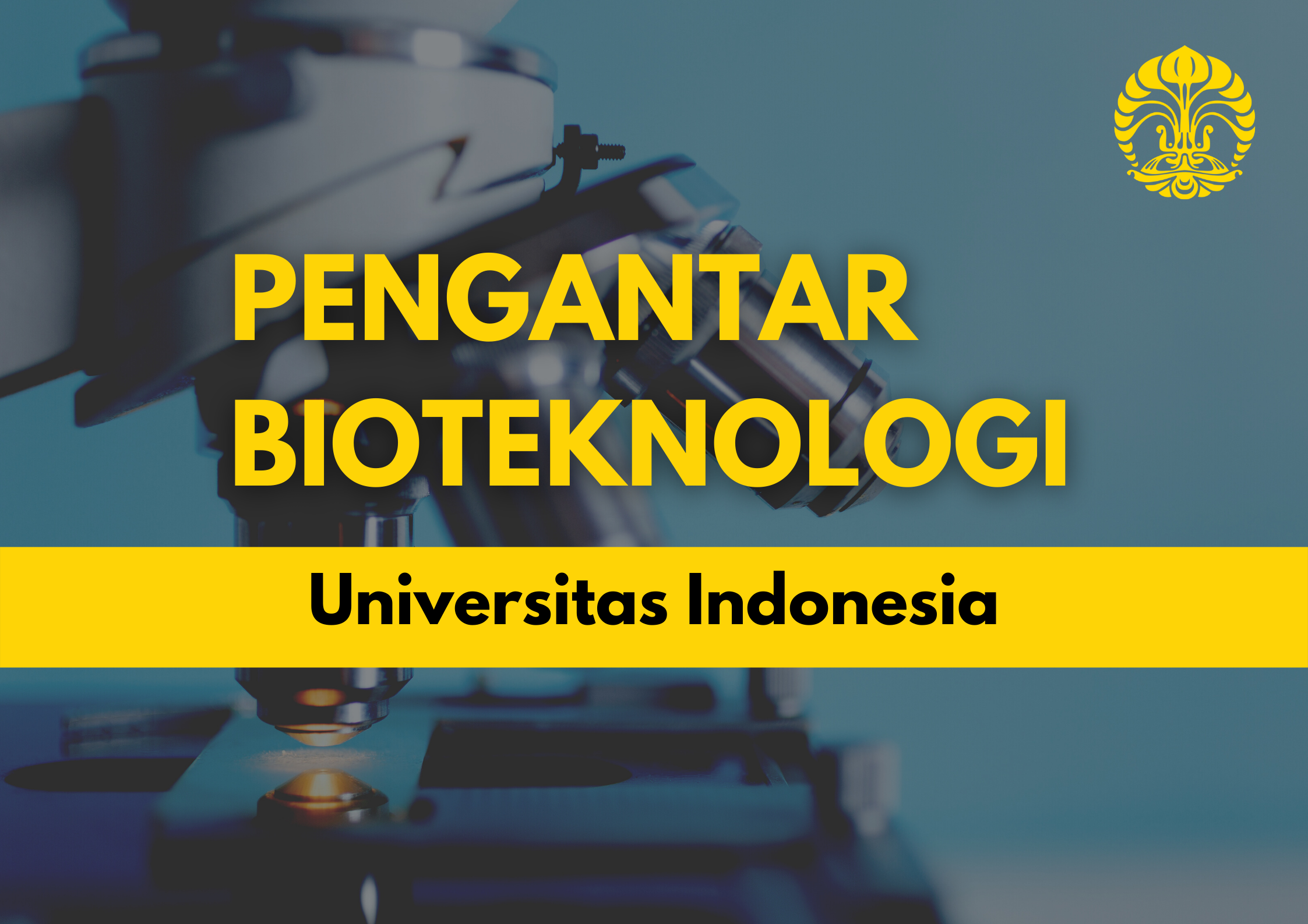 Bioteknologi untuk Kedokteran dan Kesehatan MOOC000004-100234002022