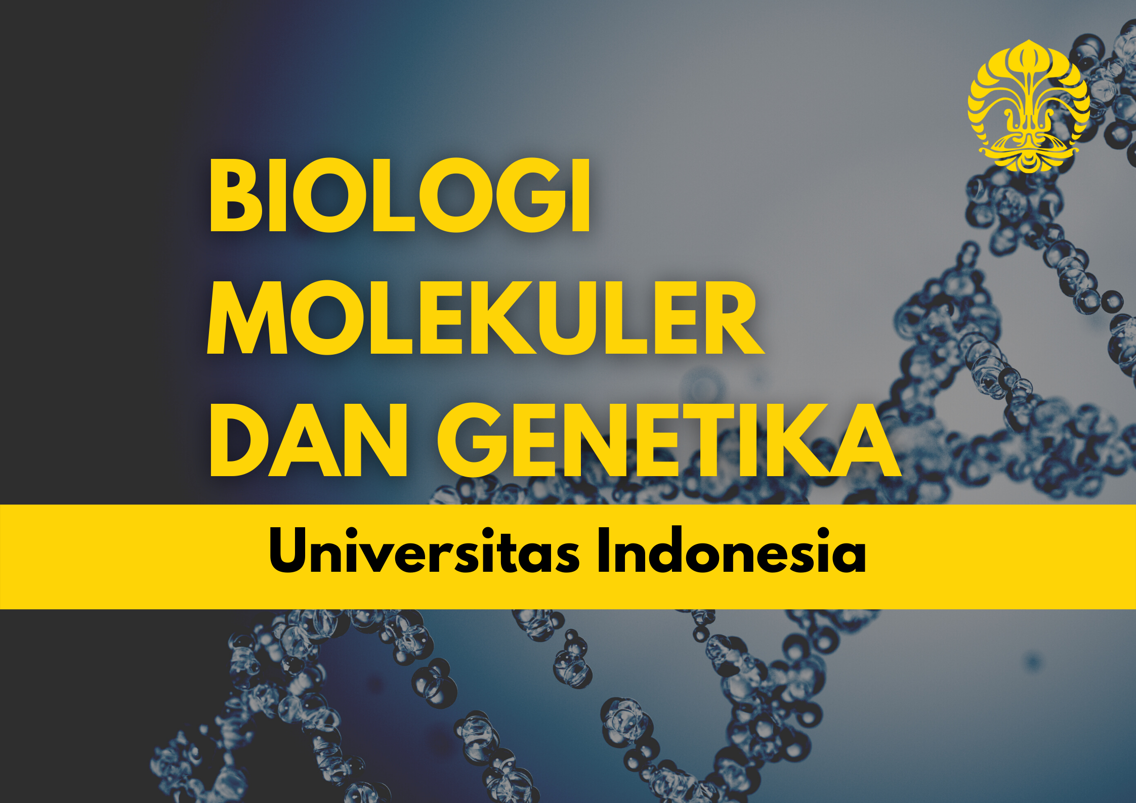 Biologi Molekuler dan Genetika MOOC000015-100234002021