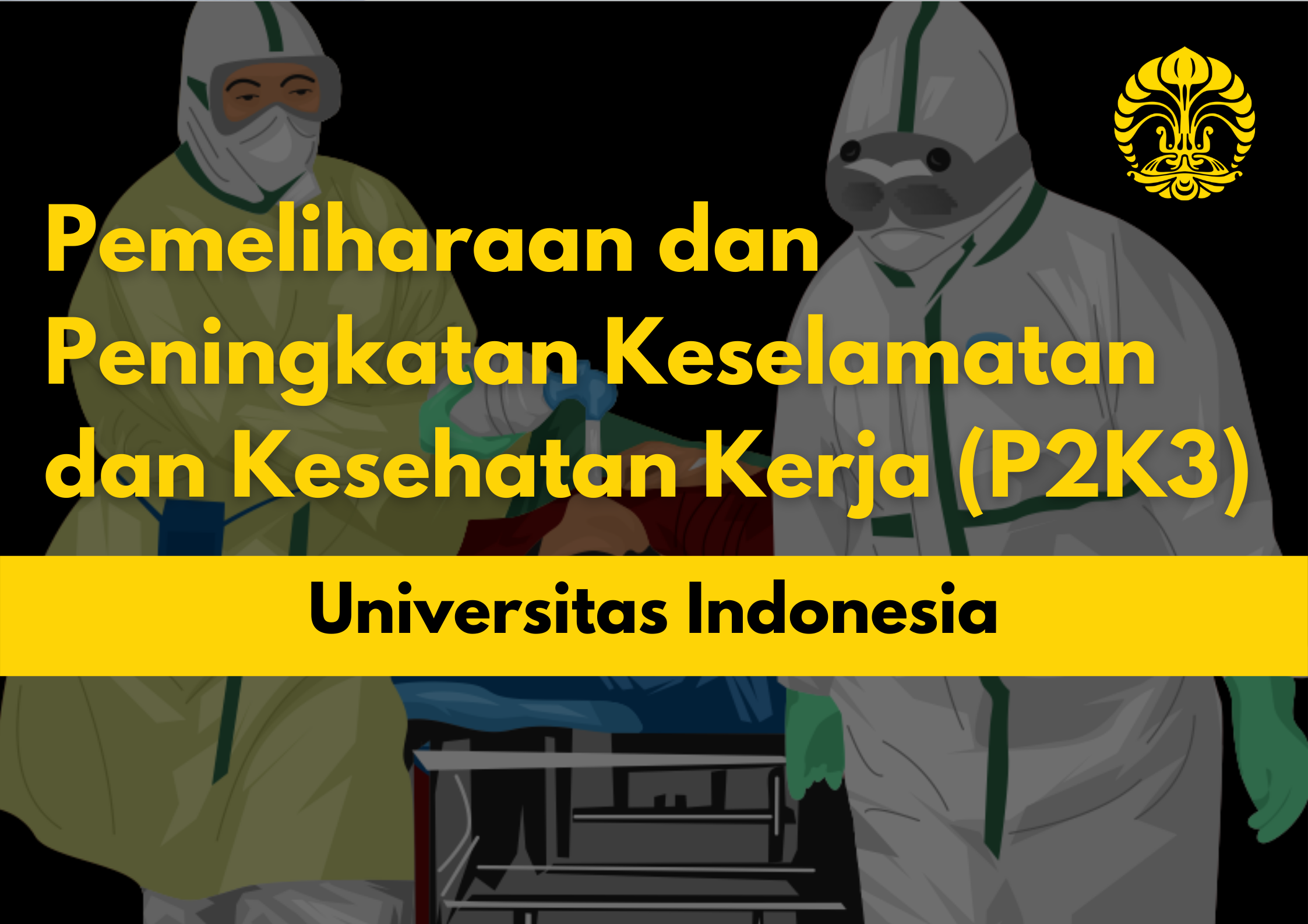 Pemeliharaan dan Peningkatan Keselamatan dan Kesehatan Kerja (P2K3) PHK1600163