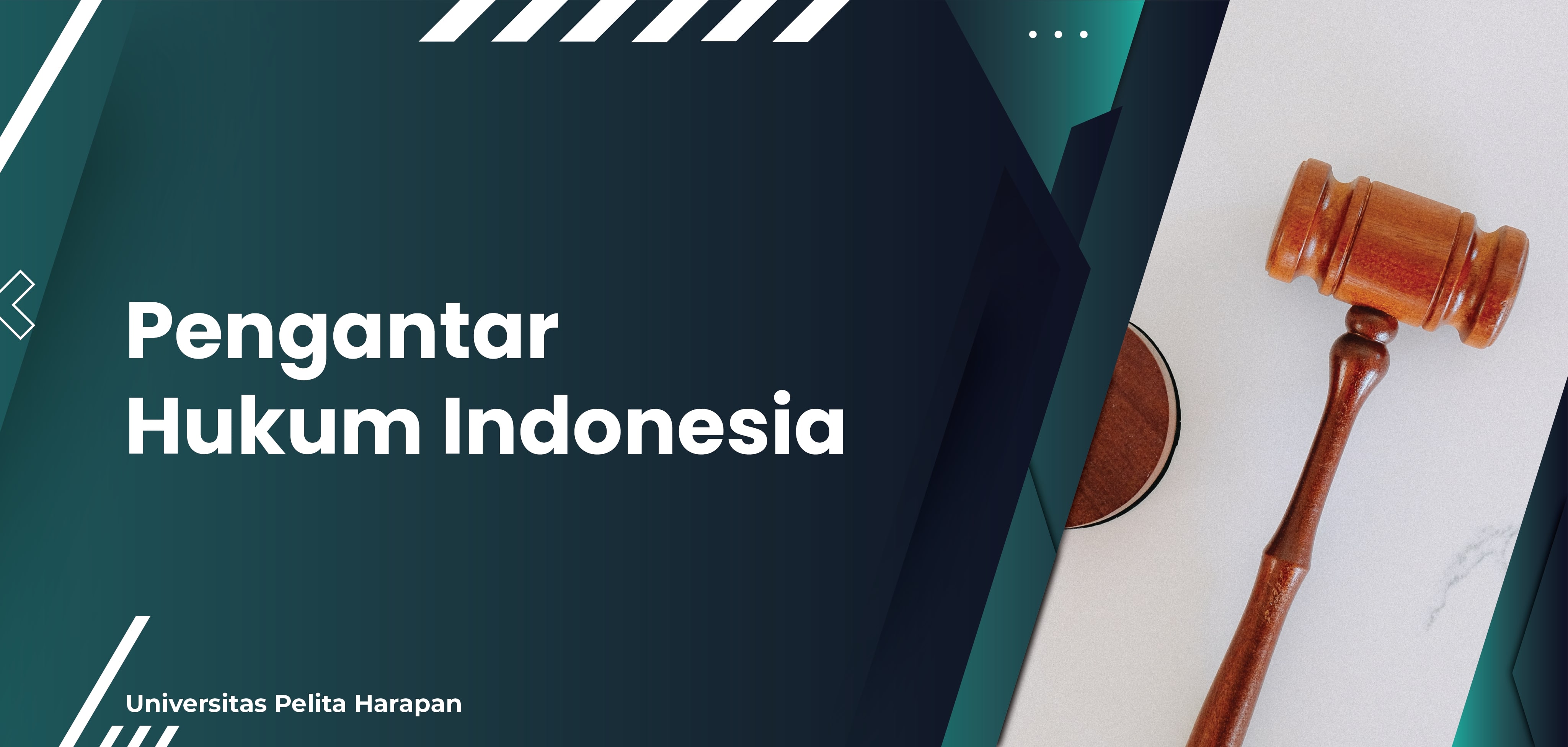 Pengantar Hukum Indonesia LAW121PHKI