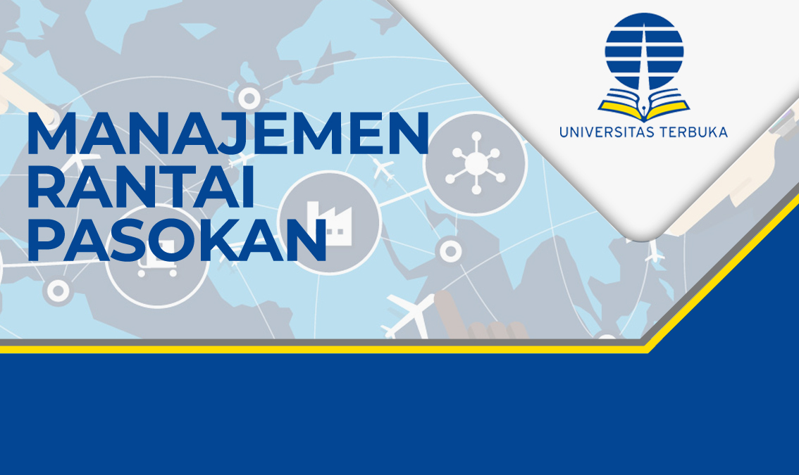 Manajemen Rantai Pasokan EKMA4371/001031572012