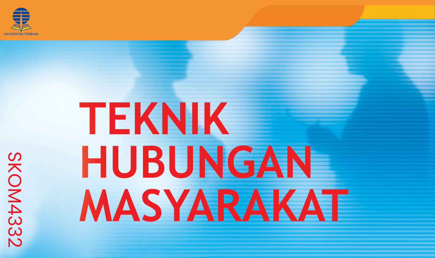 Teknik Hubungan Masyarakat SKOM4332