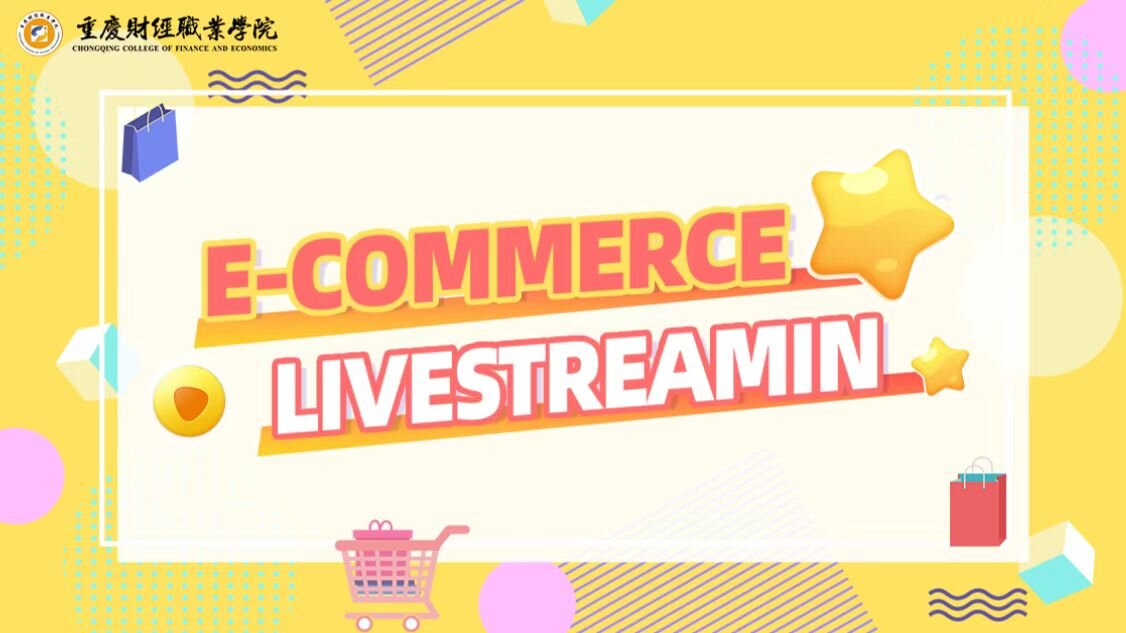 E-commerce livestreamin CQGFE-EL