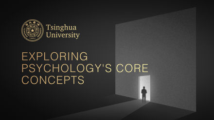 Exploring Psychology's Core Concepts | 走进心理学 TH-EPCC