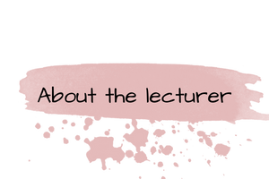 About the lecturer